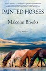 Painted Horses - Malcolm Brooks - 9780802192608