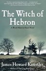 The Witch of Hebron - James Howard Kunstler - 9780802196286