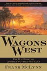 Wagons West - Frank McLynn - 9780802199140