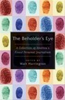 The Beholder's Eye - Scott Anderson ; Mary Kay Blakely ; Harry Crews - 9780802199621