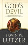Lutzer, E: God's Devil - Erwin W Lutzer - 9780802413130