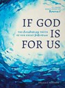 If God Is for Us: The Everlasting Truth of Our Great Salvation - Trillia J. Newbell - 9780802417138