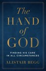 Begg, A: Hand of God - Alistair Begg - 9780802418951