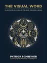 The Visual Word: Illustrated Outlines of the New Testament Books - Patrick Schreiner - 9780802419279