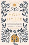 Erickson, J: Holy Hygge - Jamie Erickson - 9780802427977