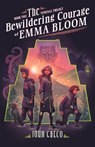 The Bewildering Courage of Emma Bloom - John Greco - 9780802435354