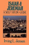 Isaiah & Jeremiah: A Self-Study Guide - JENSEN,  Irving L. - 9780802444646