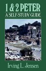 1 & 2 Peter: A Self-Study Guide - JENSEN,  Irving L. - 9780802444752