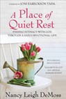 Place of Quiet Rest, A - Nancy Leigh Demoss - 9780802466426