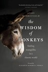 WISDOM OF DONKEYS - Andy Merrifield - 9780802719928