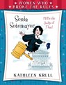 Women Who Broke the Rules: Sonia Sotomayor - Kathleen Krull - 9780802737984