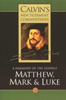 Matthew, Mark, & Luke - John Calvin - 9780802808028