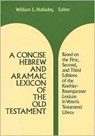 A Concise Hebrew and Aramaic Lexicon of the Old Testament - William L. Holladay - 9780802834133
