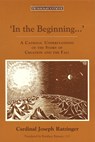 In the Beginning... - Cardinal Joseph Ratzinger - 9780802841063