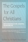 The Gospels for All Christians - Richard Bauckham - 9780802844446