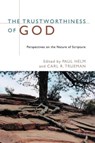 The Trustworthiness of God - Helm Paul Helm ; Trueman Carl R. Trueman - 9780802849519
