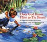 Does God Know How to Tie Shoes? - Nancy White Carlstrom - 9780802851253