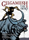 Gilgamesh the Hero - Geraldine McCaughrean ; David Parkins - 9780802852625