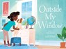 Outside My Window - Linda Ashman - 9780802854650