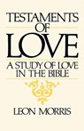 Testaments of Love - Leon Morris - 9780802862990