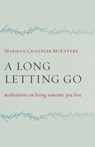 Long Letting Go - Marilyn Chandler McEntyre - 9780802873101