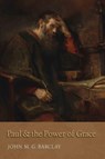 Paul and the Power of Grace - John M. G. Barclay - 9780802874610