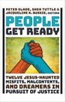 People Get Ready - Peter Slade ; Shea Tuttle ; Jacqueline A Bussie - 9780802879042