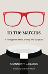 In the Margins - Shannon T L Kearns - 9780802879486