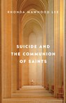 Suicide and the Communion of Saints - Rhonda Mawhood Lee - 9780802884718