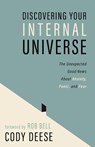 Discovering Your Internal Universe - Cody Deese - 9780802885401