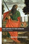 Letter to the Romans - Frederick Dale Bruner - 9780802885784