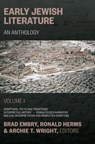 Early Jewish Literature, vol 1 - Brad Embry ; Archie T. Wright ; Ronald Herms - 9780802890139