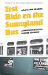 Test Ride on the Sunnyland Bus - Ana Maria Spagna - 9780803217126