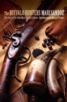 The Buffalo Hunters - Mari Sandoz - 9780803218802