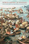 World History of Warfare - Christon I. Archer ; John R. Ferris ; Holger H. Herwig ; Timothy H. E. Travers - 9780803219410