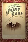 Inventing Wyatt Earp - Allen Barra - 9780803220584