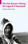The Fast Runner - Michael Robert Evans - 9780803222083