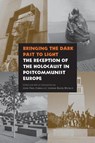 Bringing the Dark Past to Light - John-Paul Himka ; Joanna Beata Michlic - 9780803225442