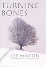 Turning Bones - Lee Martin - 9780803232310
