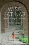 Wise Latinas - Jennifer De Leon - 9780803245938