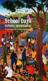 School Days - Patrick Chamoiseau - 9780803263765