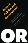 Oregon Politics and Government - Brent S. Steel ; Mark Henkels ; Richard A. Clucas - 9780803264366