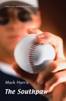 The Southpaw - Mark Harris - 9780803273375