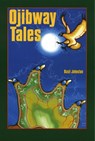 Ojibway Tales - JOHNSTON,  Basil - 9780803275782