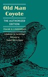 Old Man Coyote - Frank B. Linderman - 9780803279643