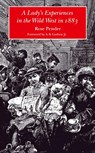 A Lady's Experience in the Wild West in 1883 - Rose Pender - 9780803287112
