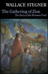 The Gathering of Zion - Wallace Stegner - 9780803292130
