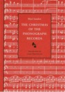 The Christmas of the Phonograph Records - Mari Sandoz - 9780803292420