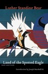 Land of the Spotted Eagle - Luther Standing Bear - 9780803293335
