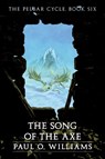 The Song of the Axe - Paul O. Williams - 9780803298460